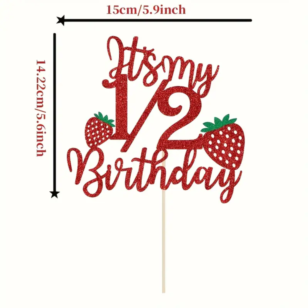 It's My 1/2 Birthday Strawberry Cake Topper