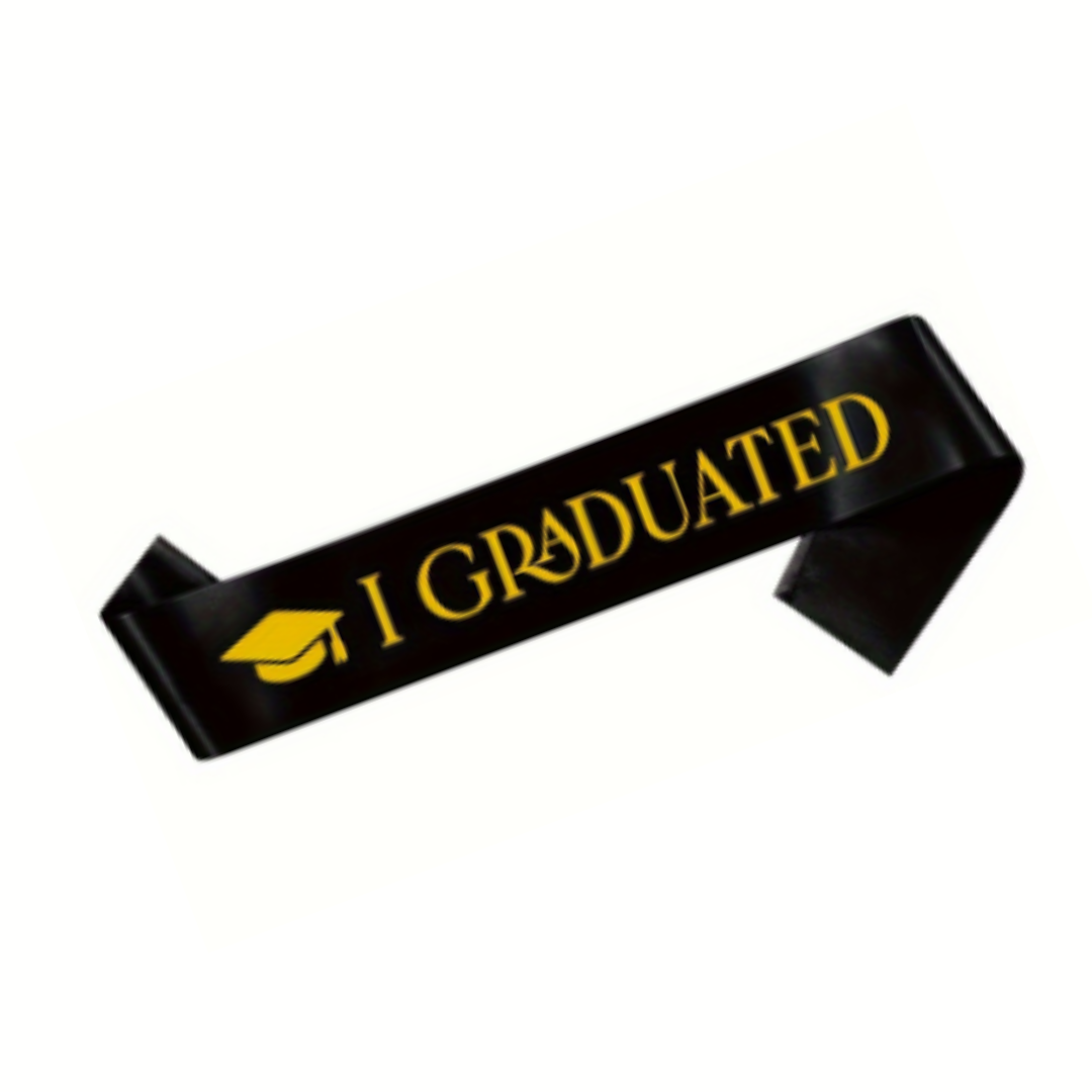 Graduation Party Sash " I Graduated"