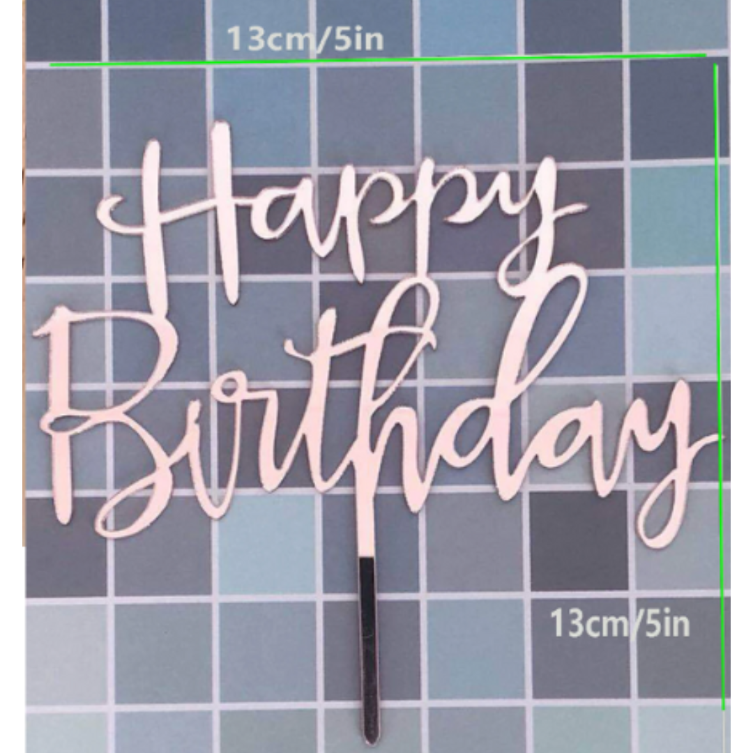 Rose Gold Happy Birthday Cake Topper