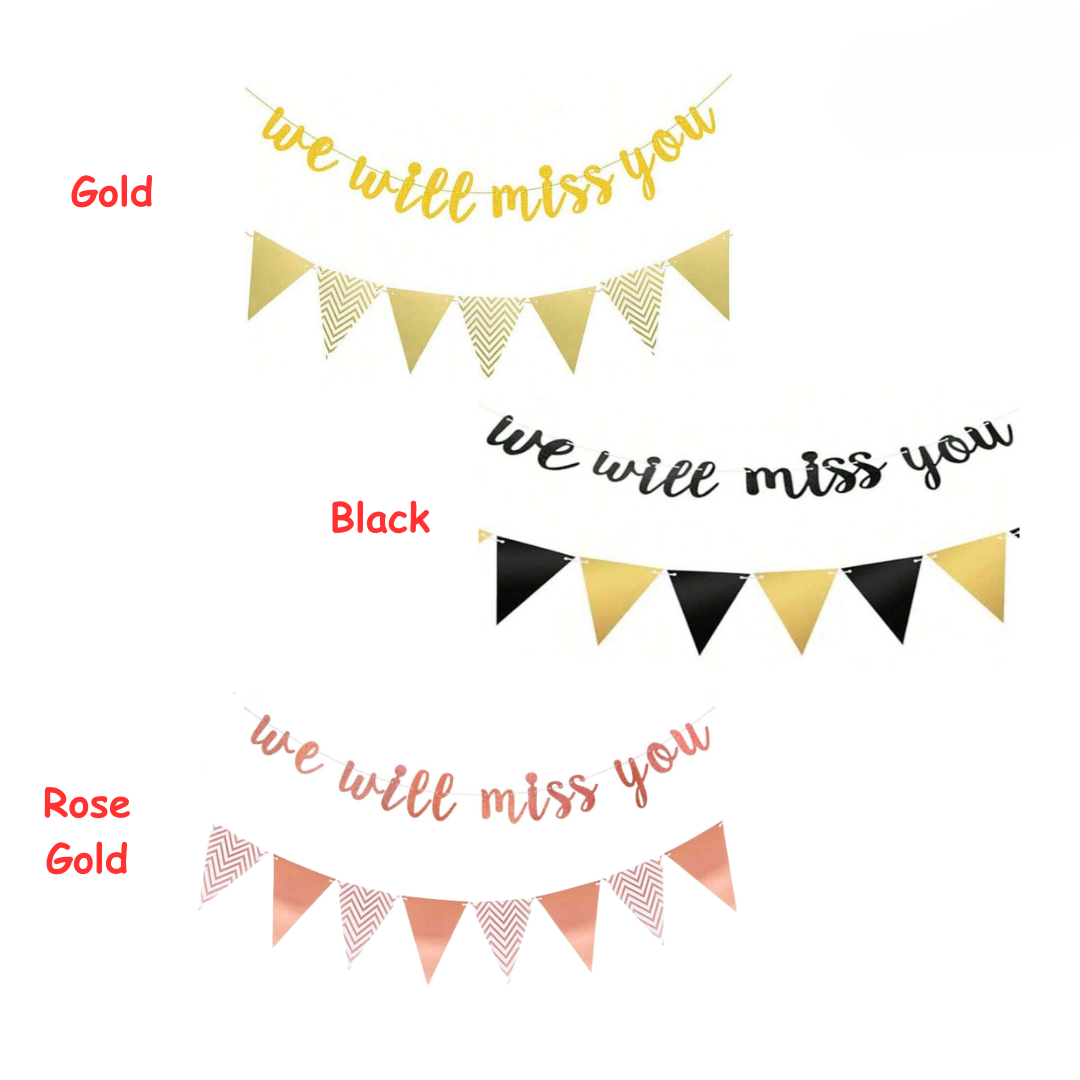 We Will Miss You And Triangle Flag Banner