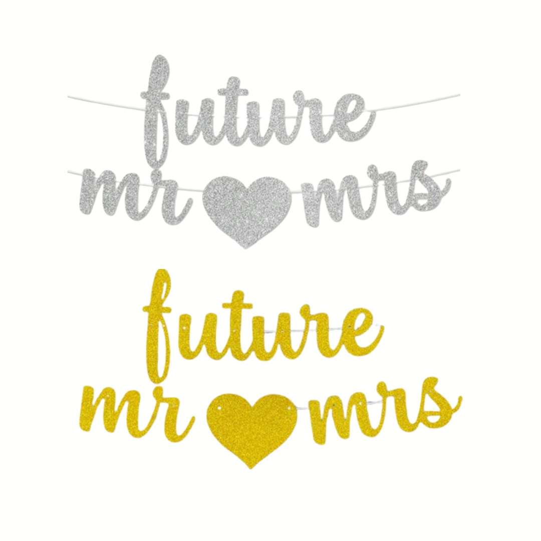 "Future Mr. & Mrs." paper banner