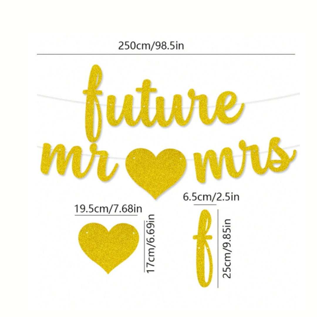 "Future Mr. & Mrs." paper banner
