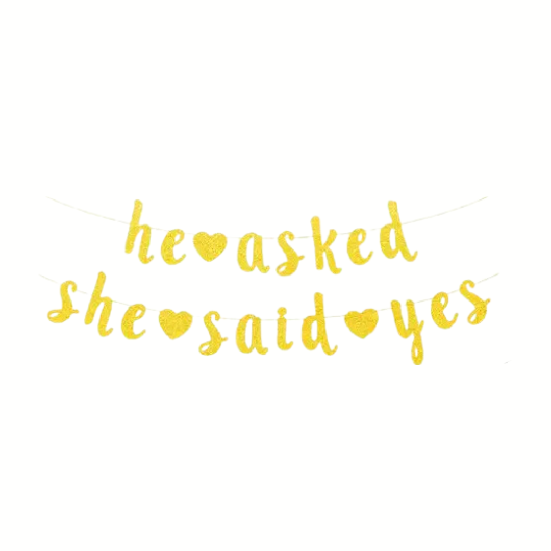 He Asked She Said Yes DIY String Glitter Banner