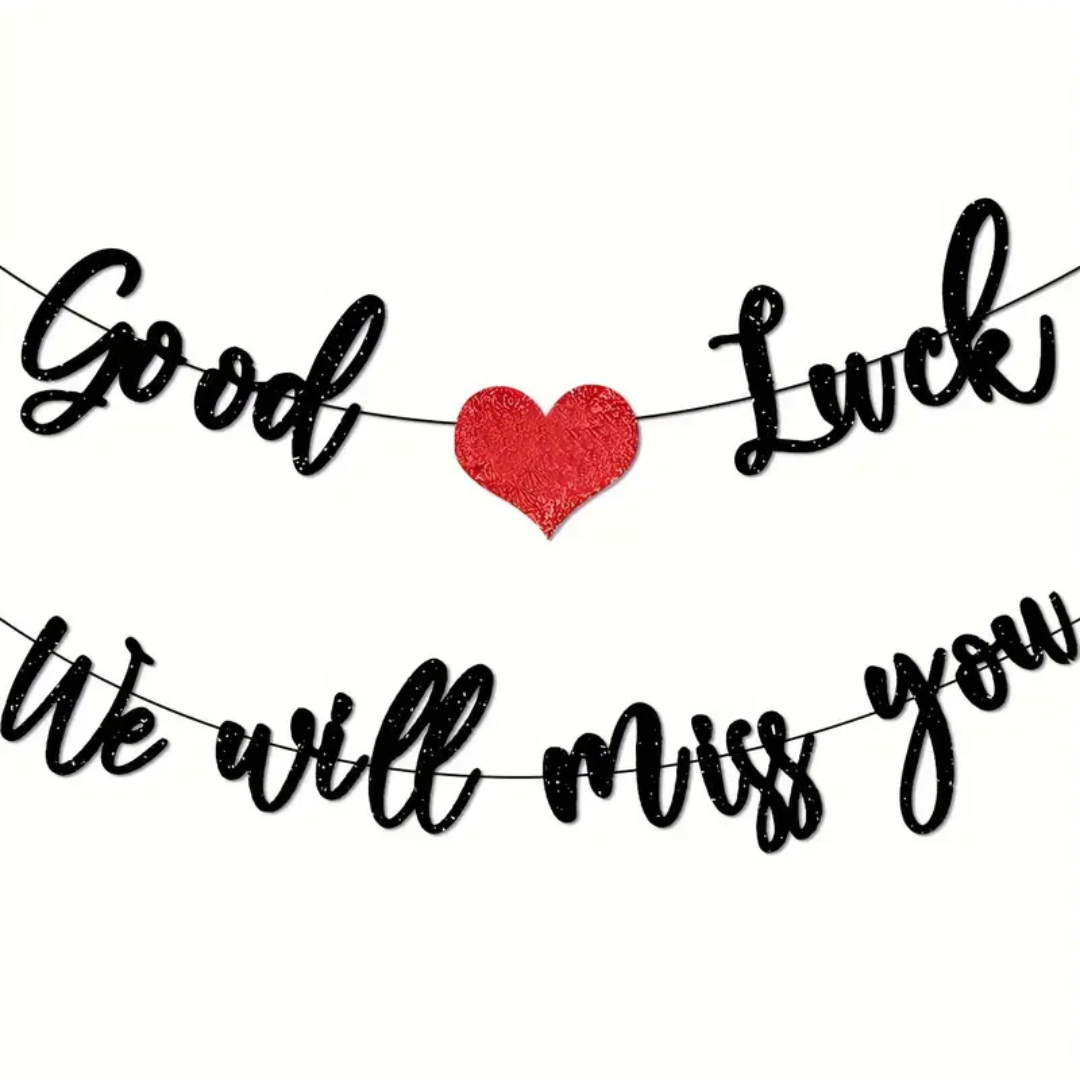 Good Luck We Will Miss you Banner
