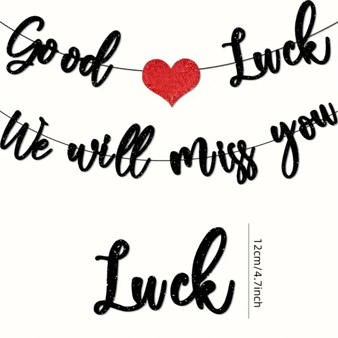 Good Luck We Will Miss you Banner