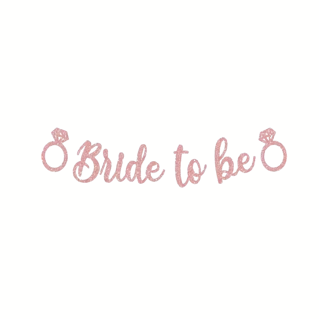 Bridal Party Glitter Bride to be Banner