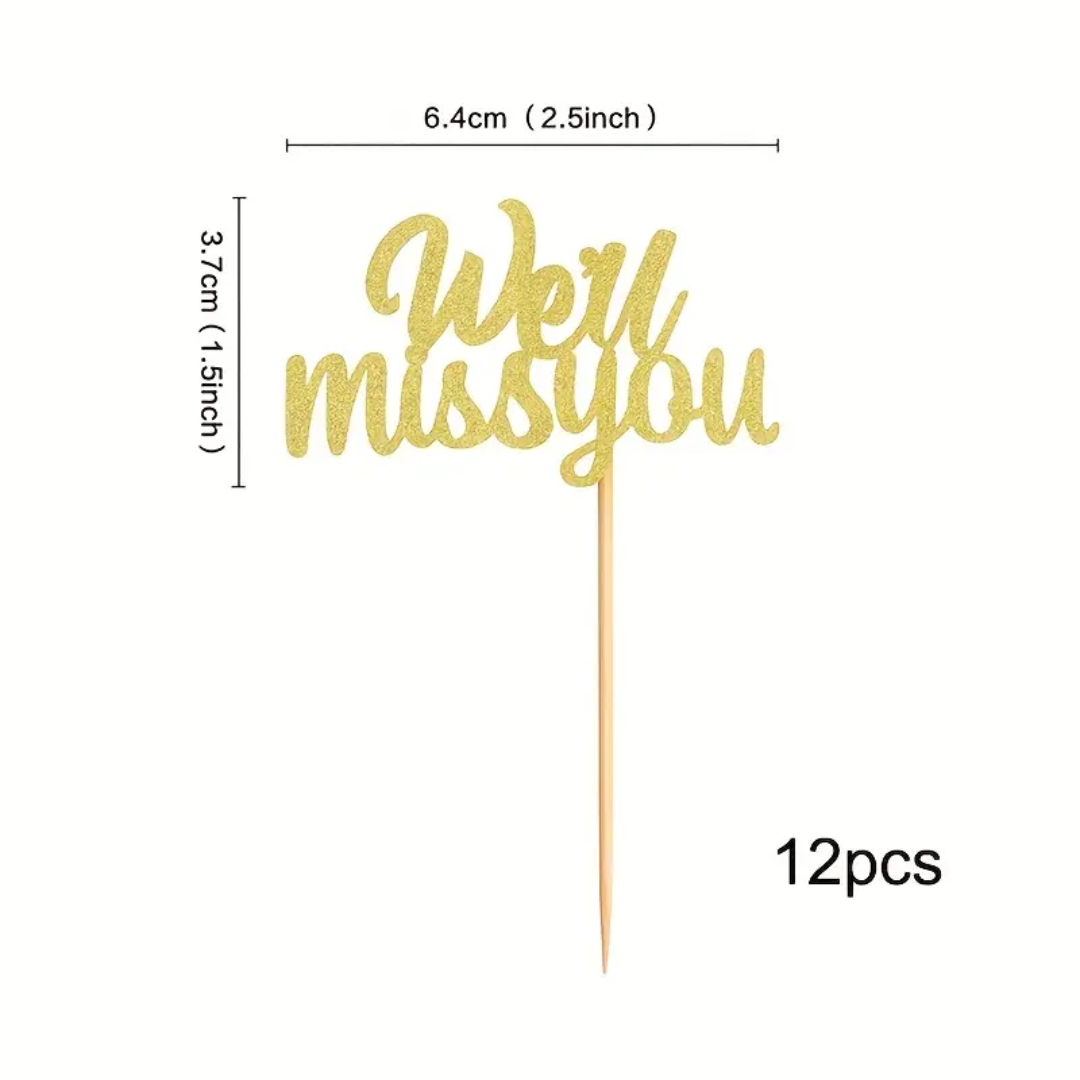 12pcs Gold Glitter We Will Miss You Cup Cake Topper