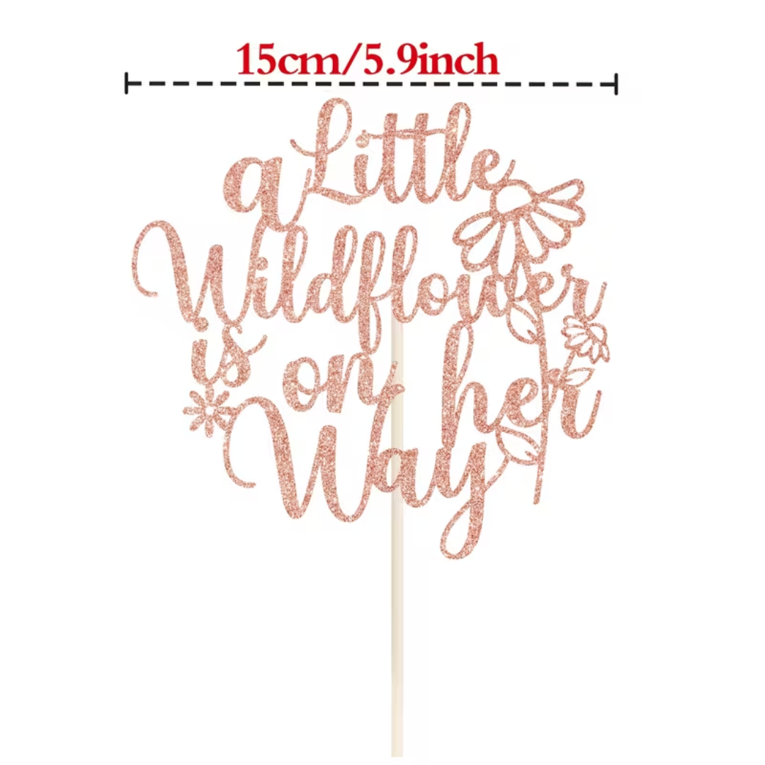 A Little Wildflower is on the Way Rose Gold Glitter Cake Topper