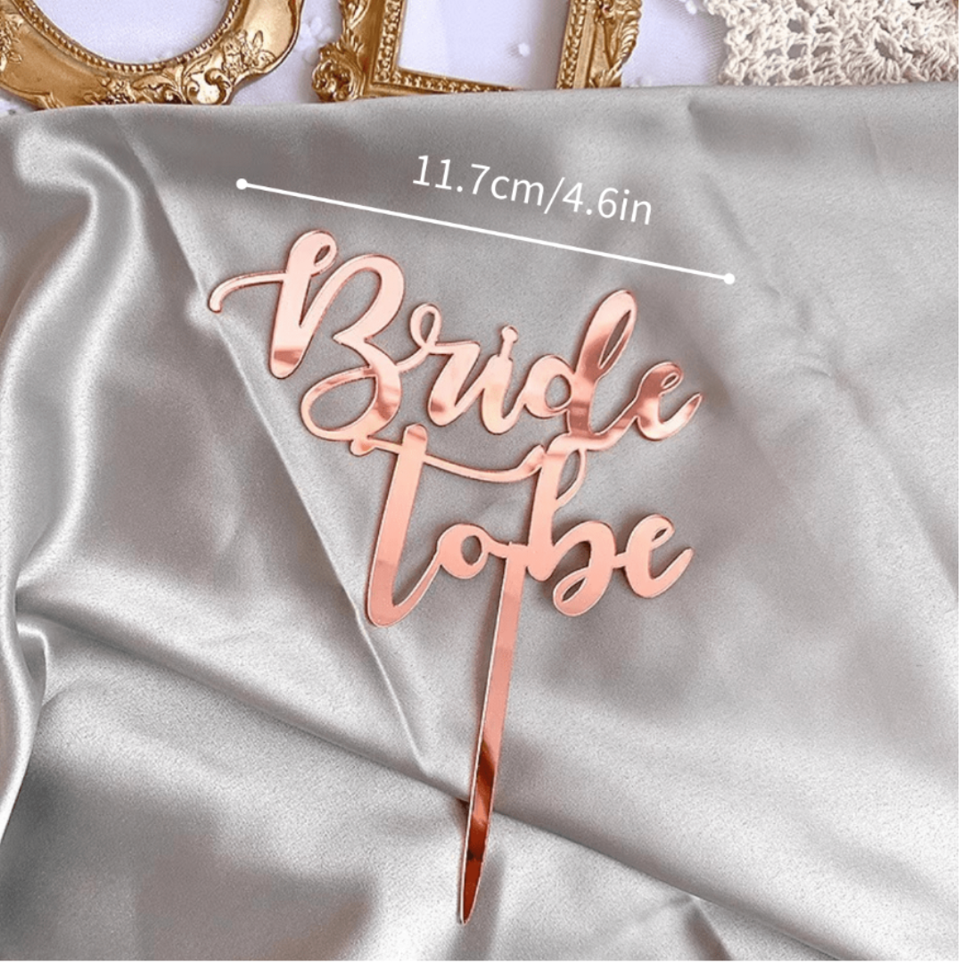 "Bride To Be" Acrylic Cake Toppers