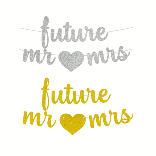 "Future Mr. & Mrs." paper banner