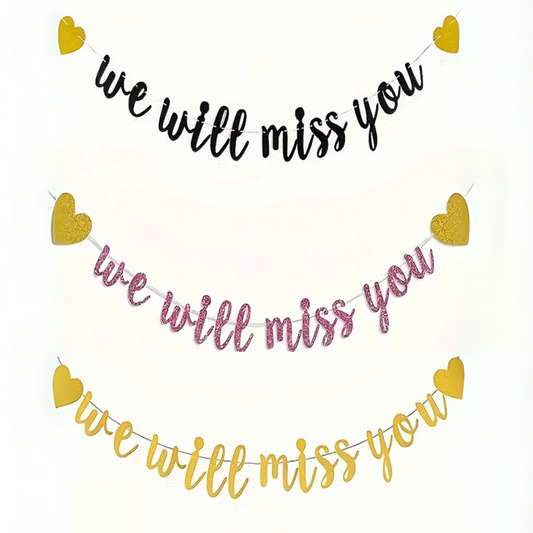 We Will Miss You Glitter Banner