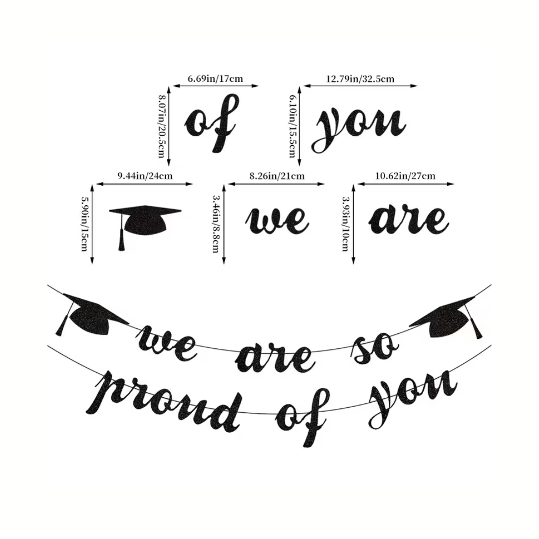 We Are So Proud of You Banner