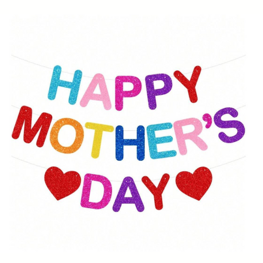 Happy Mother's Day Glitter Banner